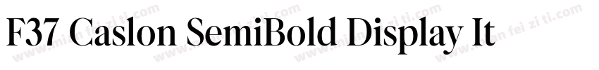 F37 Caslon SemiBold Display Italic字体转换